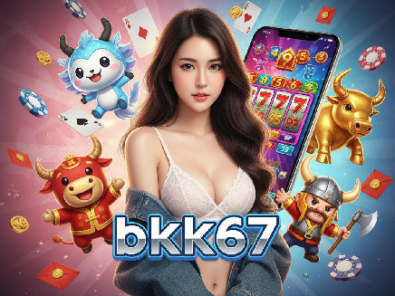 bkk67 slot